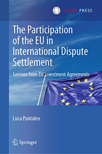 The Participation of the EU in International Dispute Settlement: Lessons from EU [Hardcover]