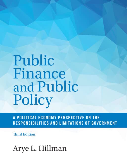 Public Finance and Public Policy A Political Economy Perspective on the Respons [Hardcover]