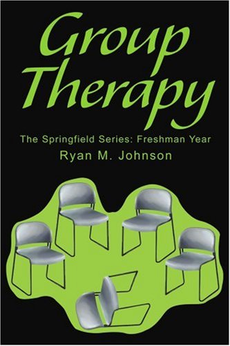 Group Therapy  The Springfield Series Freshman Year [Paperback]