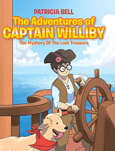 Adventures of Captain Williby  The Mystery of the Lost Treasure [Hardcover]