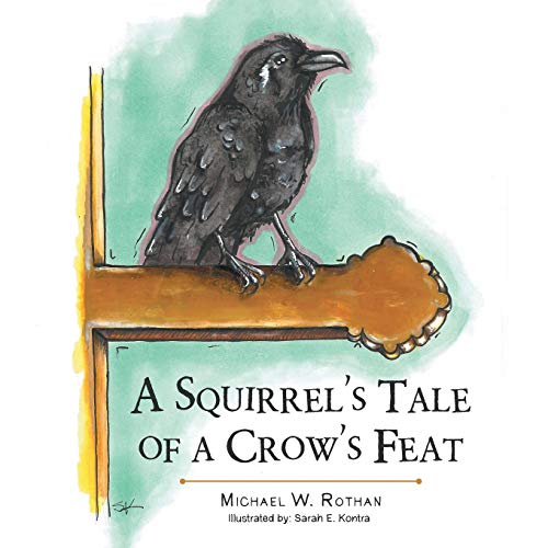 Squirrel's Tale of a Cro's Feat [Paperback]