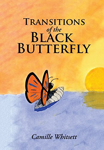 Transitions of the Black Butterfly [Hardcover]