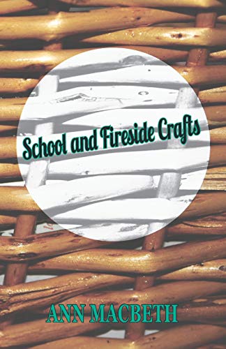 School and Fireside Crafts [Paperback]