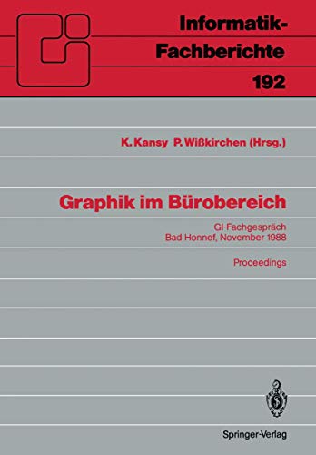 Graphik im Brobereich: GI-Fachgesprch Bad Honnef, 29./30. November 1988 Procee [Paperback]