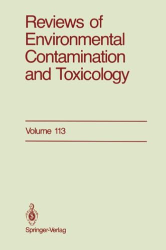 Reviews of Environmental Contamination and Toxicology: Continuation of Residue R [Paperback]