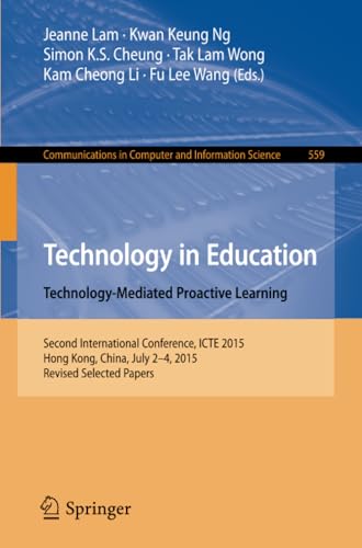 Technology in Education. Technology-Mediated Proactive Learning Second Internat [Paperback]