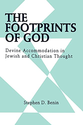 The Footprints Of God Divine Accommodation In Jeish And Christian Thought (sun [Paperback]