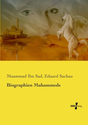 Biographien Muhammeds (german Edition) [Paperback]