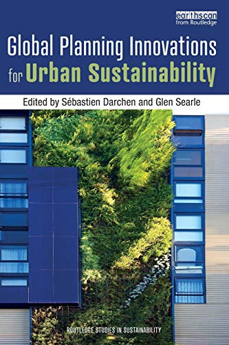 Global Planning Innovations for Urban Sustainability [Paperback]