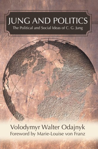 Jung And Politics The Political And Social Ideas Of C. G. Jung [Paperback]