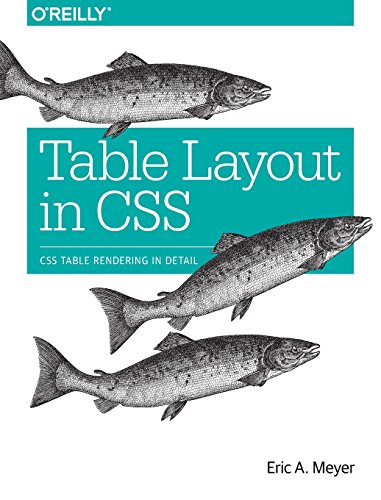 Table Layout in CSS CSS Table Rendering in Detail [Paperback]