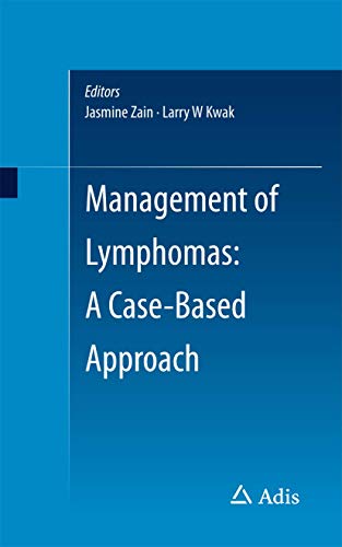 Management of Lymphomas: A Case-Based Approac