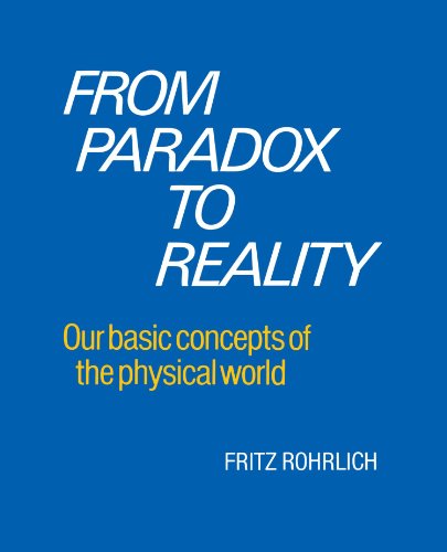 From Paradox to Reality Our Basic Concepts of the Physical World [Paperback]