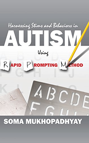 Harnessing Stims And Behaviors In Autism Using Rapid Prompting Method [Hardcover]