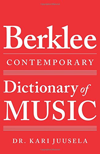 The Berklee Contemporary Dictionary of Music [Paperback]