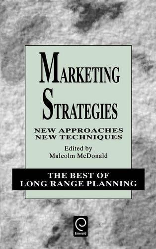 Marketing Strategies  Ne Approaches, Ne Techniques [Hardcover]