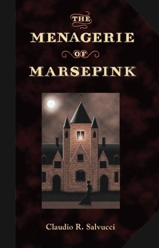 The Menagerie Of Marsepink [Paperback]