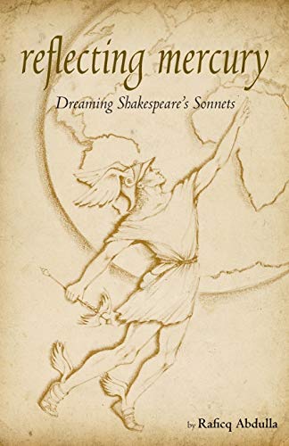 Reflecting Mercury Dreaming Shakespeare's Sonnets [Paperback]