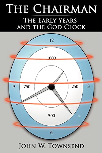 The Chairman The Early Years And The God Clock [Paperback]