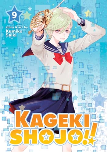 Kageki Shojo!! Vol. 9 [Paperback]