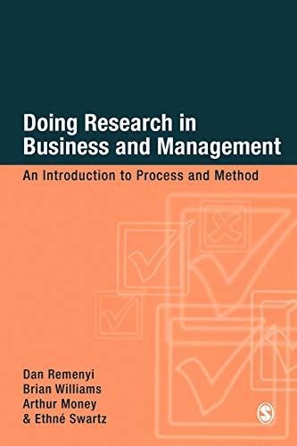 Doing Research in Business and Management An Introduction to Process and Method [Paperback]