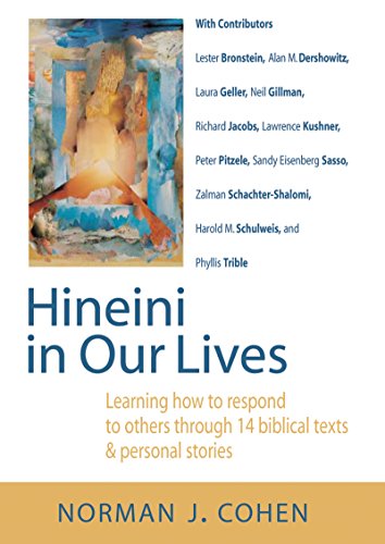 Hineini in Our Lives Learning Ho to Respond to Others through 14 Biblical Text [Paperback]