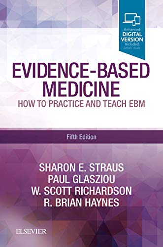 Evidence-Based Medicine: How to Practice and Teach EBM [Paperback]