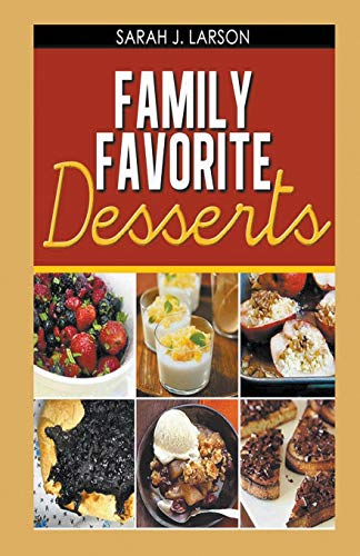 Family Favorite Desserts [Paperback]