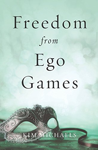 Freedom From Ego Games [Paperback]