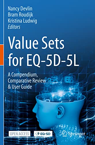 Value Sets for EQ-5D-5L: A Compendium, Comparative Review & User Guide [Paperback]