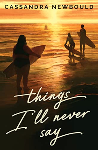 Things I'll Never Say [Hardcover]