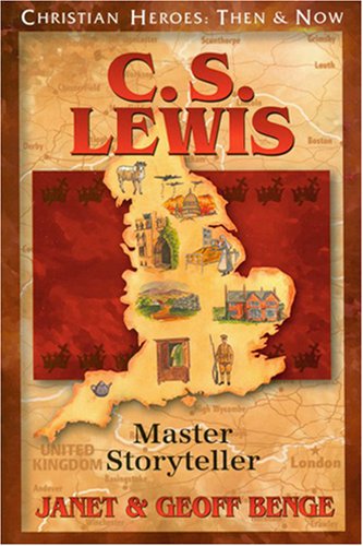 C.S. Lewis: Master Storyteller (christian Heroes: Then & Now) [Paperback]