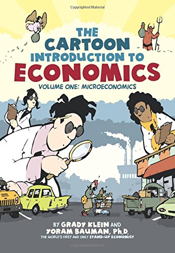 The Cartoon Introduction to Economics: Volume