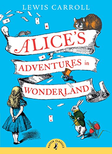 Alice's Adventures in Wonderland [Paperback]