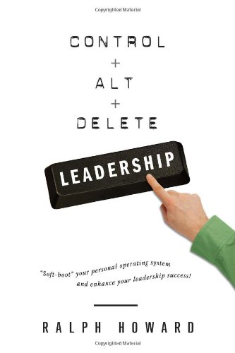 Control + Alt + Delete Leadership [Paperback]