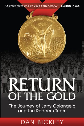 Return of the Gold The Journey of Jerry Colangelo and the Redeem Team [Paperback]