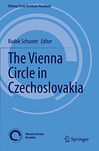 The Vienna Circle in Czechoslovakia [Paperback]