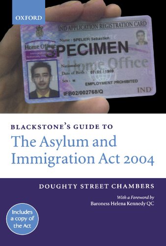 Blackstone's Guide to the Asylum and Immigration Act 2004 [Paperback]