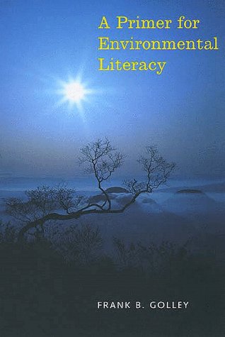 A Primer for Environmental Literacy [Paperback]