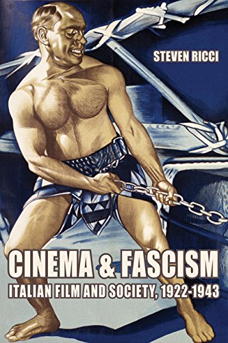 Cinema and Fascism Italian Film and Society, 19221943 [Paperback]