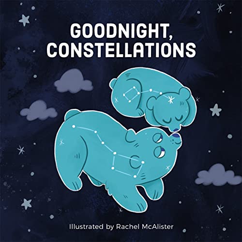 Goodnight, Constellations [Board book]