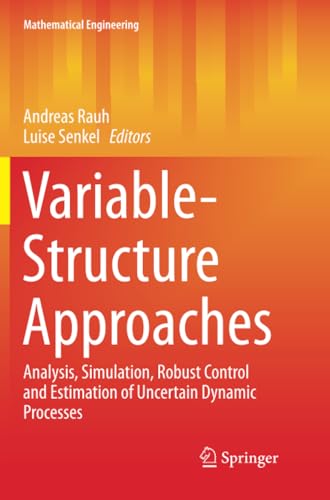 Variable-Structure Approaches: Analysis, Simulation, Robust Control and Estimati [Paperback]