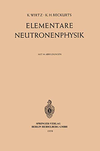 Elementare Neutronenphysik [Paperback]