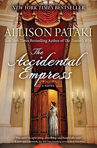 The Accidental Empress: A Novel [Paperback]