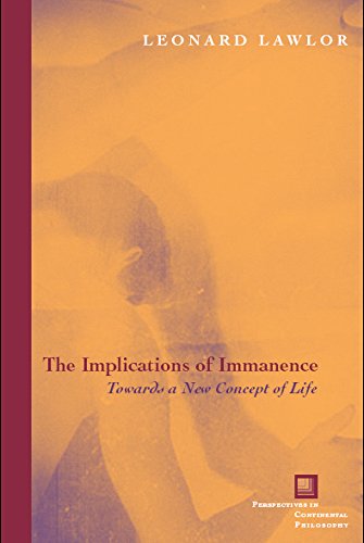 The Implications of Immanence Toard a Ne Concept of Life [Hardcover]