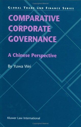 Comparative Corporate Governance  A Chinese Perspective [Paperback]