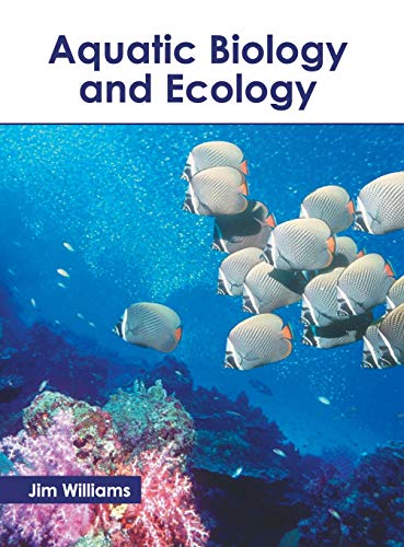 Aquatic Biology and Ecology [Hardcover]