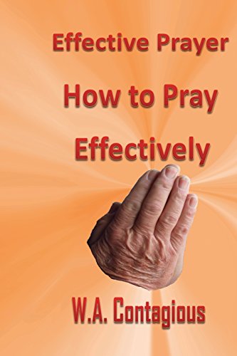 Effective Prayer Ho To Pray Effectively [Paperback]