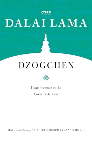 Dzogchen: Heart Essence of the Great Perfection [Paperback]