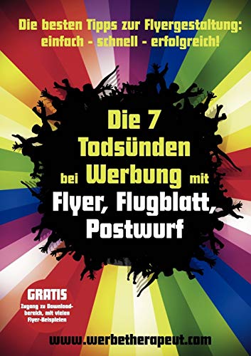 Die 7 Todsnden Bei Werbung Mit Flugblatt, Posturf, Flyer [Paperback]